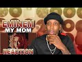 THIS ACTUALLY FIRE! Eminem - My Mom REACTION