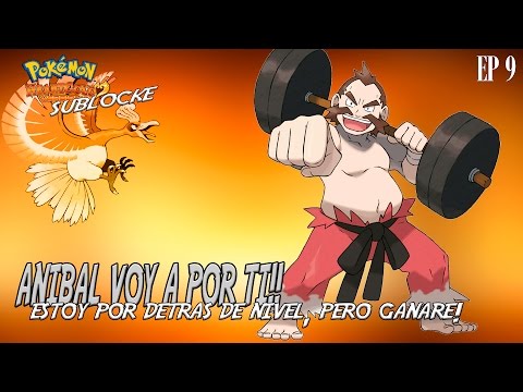 ANIBAL, VOY A POR TI!! - POKEMON ORO SUBLOCKE EP 9