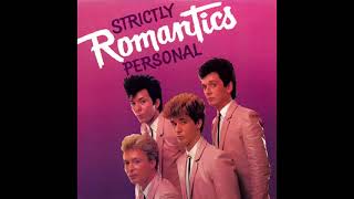The Romantics - Don't You Put Me On Hold