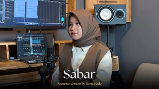 Download lagu Sabar - Restianade (Acoustic Version) mp3