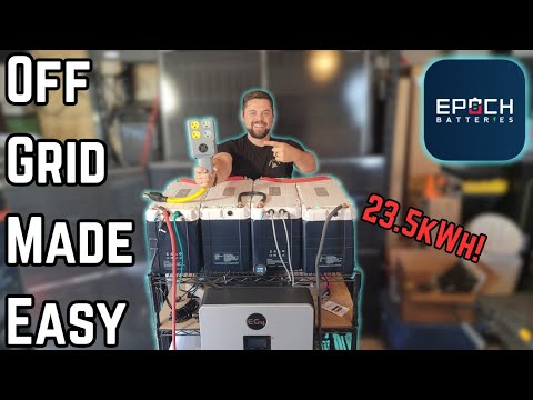 Easy DIY Off Grid Setup using Epoch Batteries to Run Everything