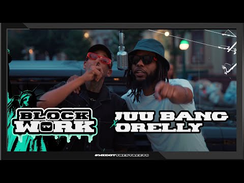 Juu Bang x Orelly - The Show (Blockworktv Performance)
