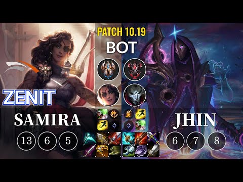 HLE Zenit Samira vs Jhin Bot - KR Patch 10.19