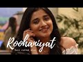 Roohaniyat Song Title Song Female Version Kanika Mann Feeling Song Roohaniyat MX Player