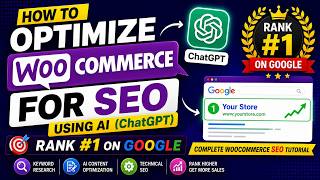 How to Optimize WooCommerce for SEO Using AI (ChatGPT) | Complete WooCommerce SEO Tutorial
