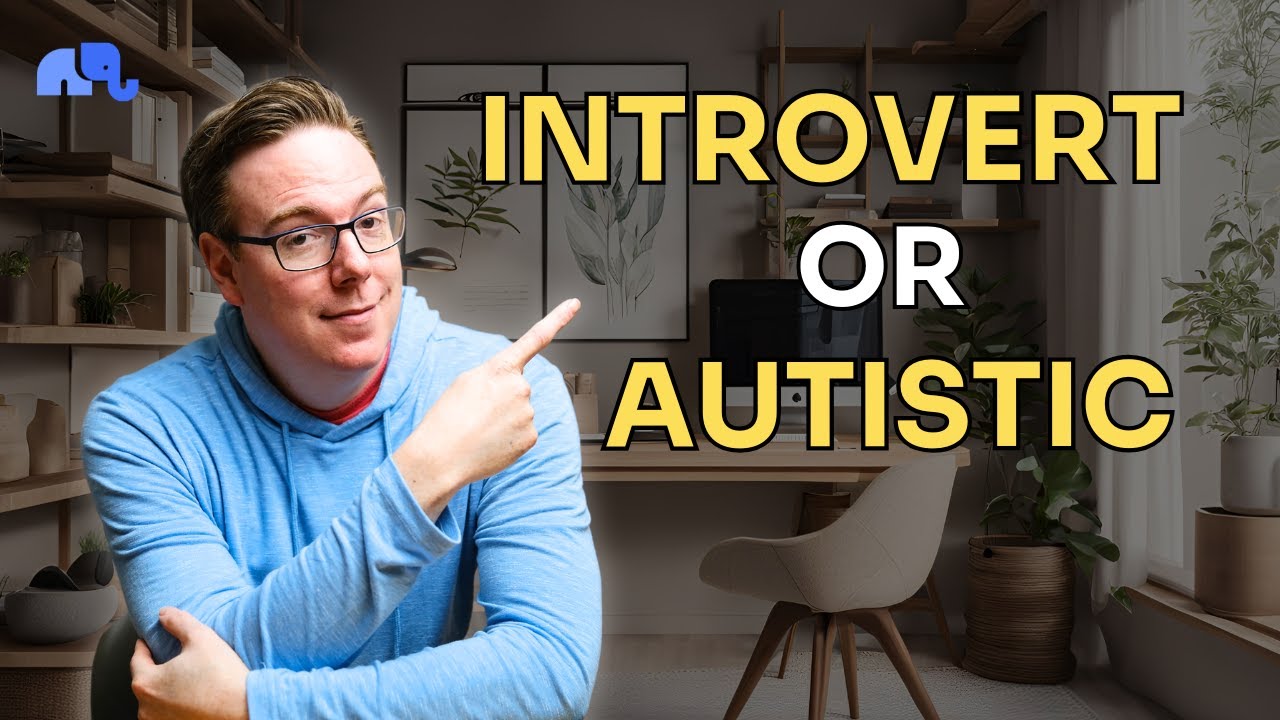 Autism vs. Introversion: Key Differences