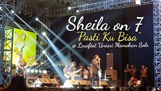 Sheila on 7 - PASTI KU BISA Live @ Lawfest Unisri 2018 Stadion Manahan Solo