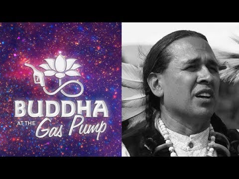 Hoksila Lakota (Lakota John) - Buddha at the Gas Pump Interview