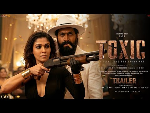 TOXIC - Trailer | Rocking Star Yash | Nayanthara as Ganga | Kiara Advani | Huma | Fan Made AI  
