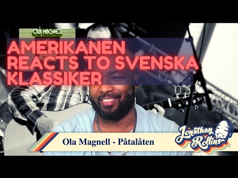 Amerikanen Reacts to Svenska Klassiker: Ola Magnell - Påtalåten