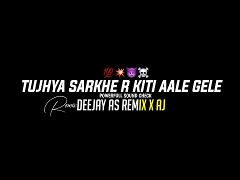 Tujhya Sarkhe R Kiti Aale Gele - Soundchek - #baseline - As remix x Aj