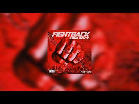 NEFFEX - Fight Back (RMND Remix) + (slowed + reverb)