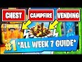 Fortnite WEEK 7 CHALLENGES GUIDE *EASY* - SEARCH A CHEST, USE A VENDING MACHINE CAMPFIRE IN A SINGLE