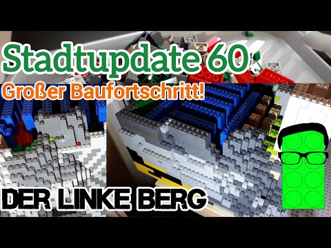 LEGO Stadtupdate #60 | Der Bau einer Legostadt Teil 61 - Großer Baufortschritt! | DER LINKE BERG