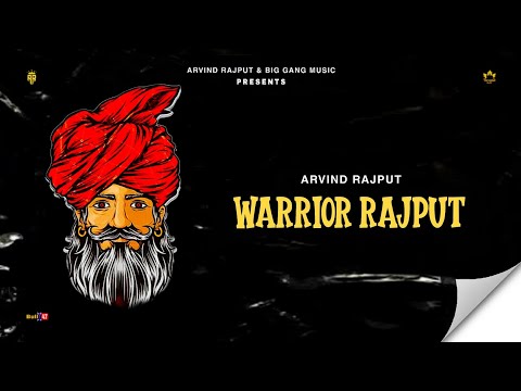 Warrior Rajput | Arvind Rajput | Thakurwaad - EP | New Punjabi Rajputi Song | Big Gang Music