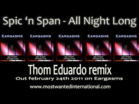Spic 'n Span - All night long (Thom Eduardo remix)