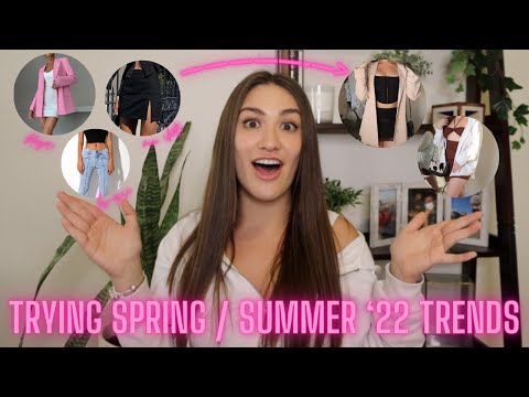TRYING SPRING / SUMMER '22 FASHION TRENDS | using items already in my closet | lindsay bogati