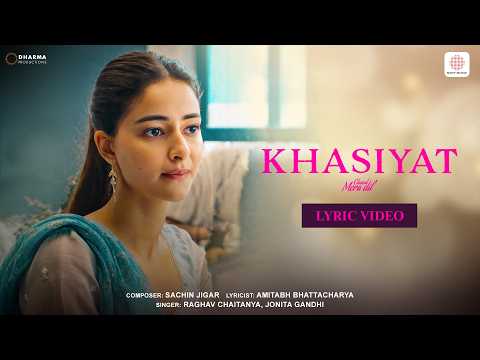 Khasiyat (Lyrical) — watch video