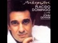 annie's song - placido domingo