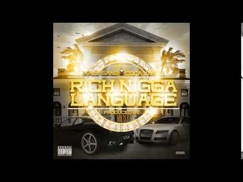Coca Vango x MadeGangBobby x Young Theo   Rich Nigga Language