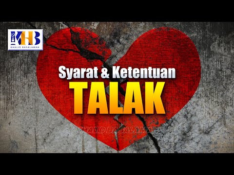 Conditions of Divorce - Khalid Basalamah