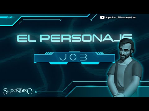 Superlibro │El Personaje │Job