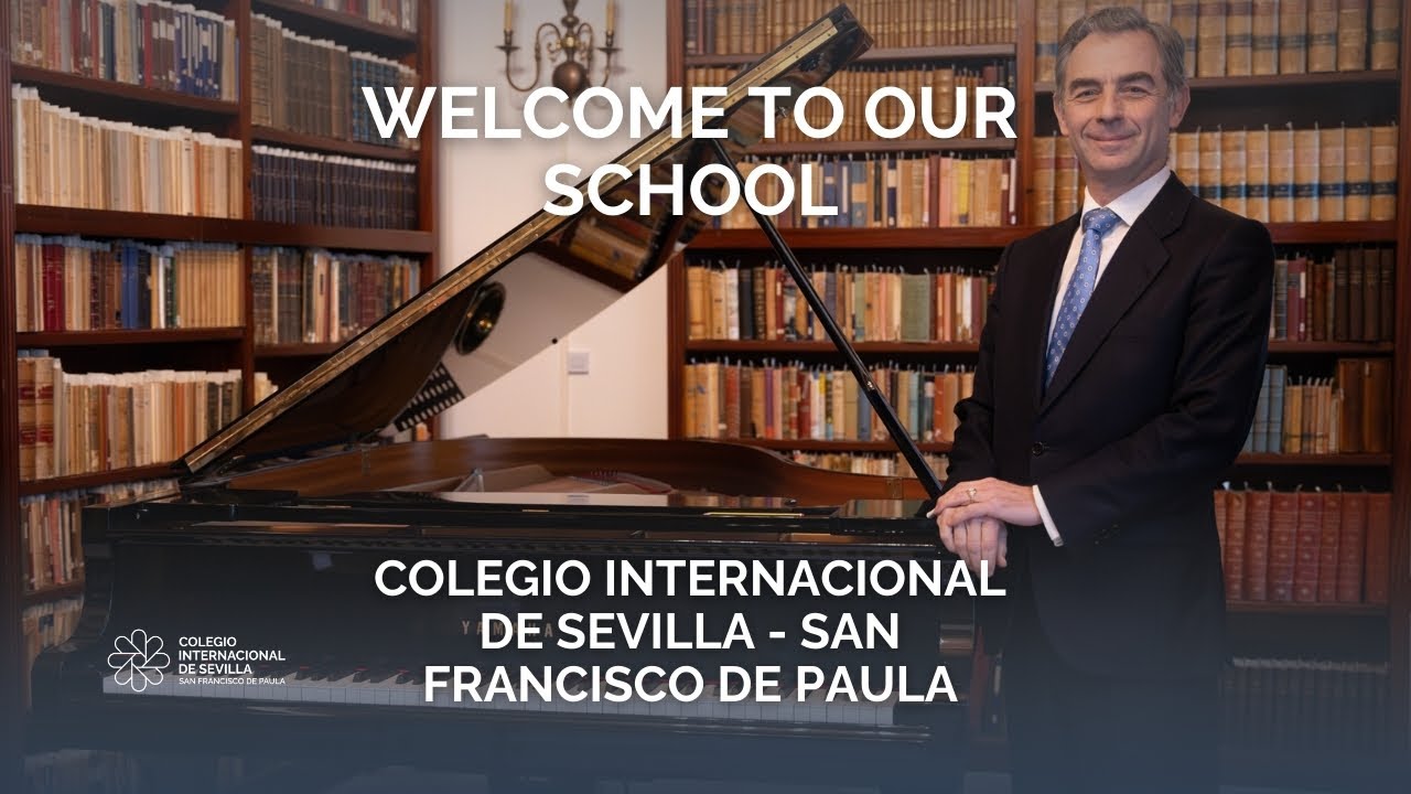 Colegio Internacional de Sevilla – San Francisco de Paula — video