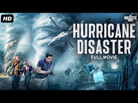 HURRICANE DISASTER - Full Hollywood Action Movie | Free Movies | English Movie
