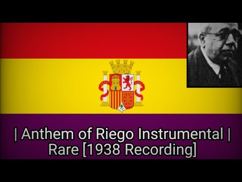 Himno de Riego | Historical Anthem of Spain (1931-1939) | Rare Instrumental (1938 Recording)
