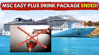 MSC Cruises ENDS EASY PLUS Drink Package!