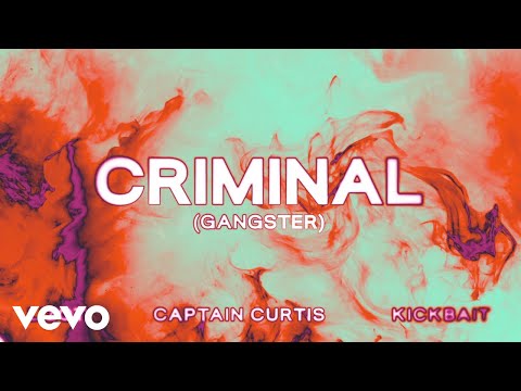 LIZOT x Captain Curtis x Kickbait - Criminal (Gangster)
