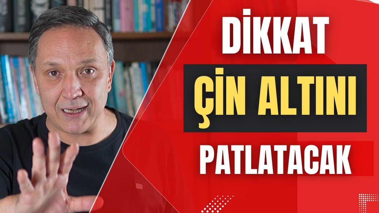 DİKKAT ÇİN ALTINI PATLATACAK dolar, altın,gümüş,borsa,ekonomi