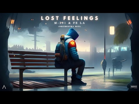Alan Walker Style | M-291 & Fe La - Lost Feelings | Orchestra Mix