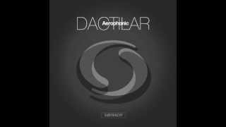 Dactilar - Aerophonic (GHIZ Remix)