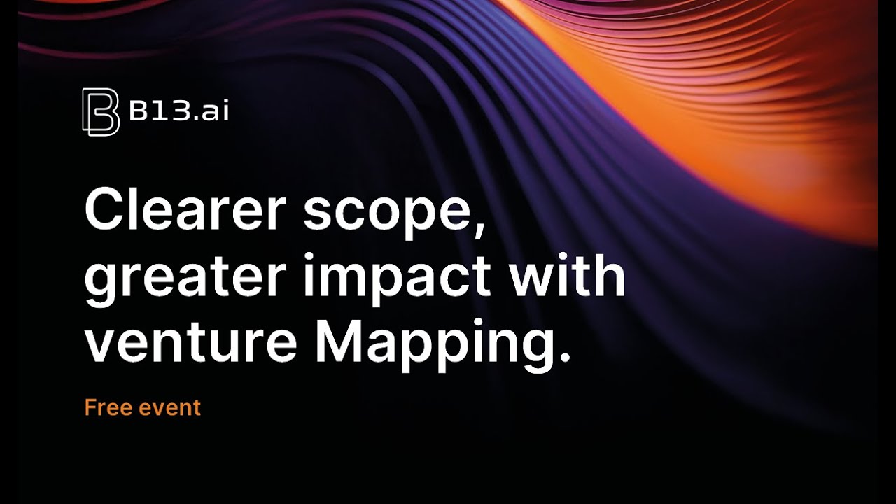 B13.ai Venture Mapping Event