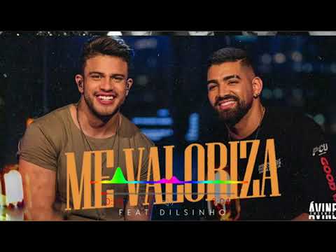 AVINE VINNY FEAT DILSINHO - ME VALORIZA (DOWNLOAD DA MÚSICA)