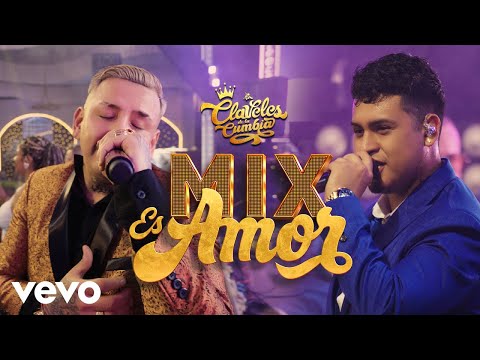 Claveles de la Cumbia - Mix Es Amor
