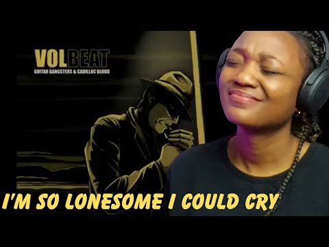 First time hearing | Volbeat I’m so lonesome (I could Cry) reaction