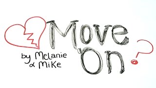 How To Move On After A Breakup? Melanie Murphy & Mike Falzone