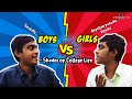 Boys vs Girls - Shades of College Life