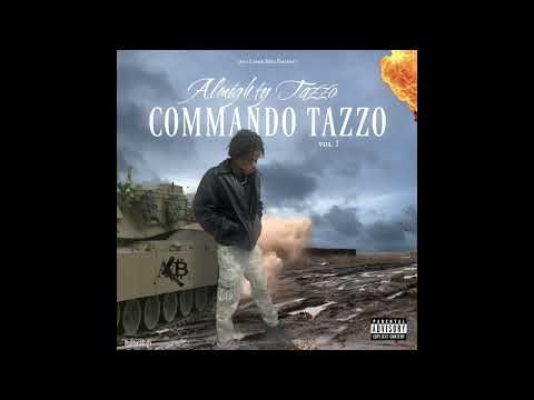 Almighty Tazzo - Feel It (COMMANDO TAZZO)