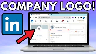 How To Add Your Company Logo To Your LinkedIn profile