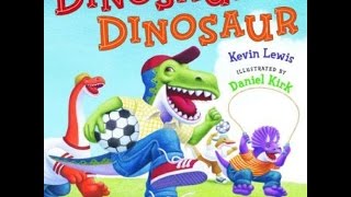 Children's book read aloud. DINOSAUR DINOSAUR