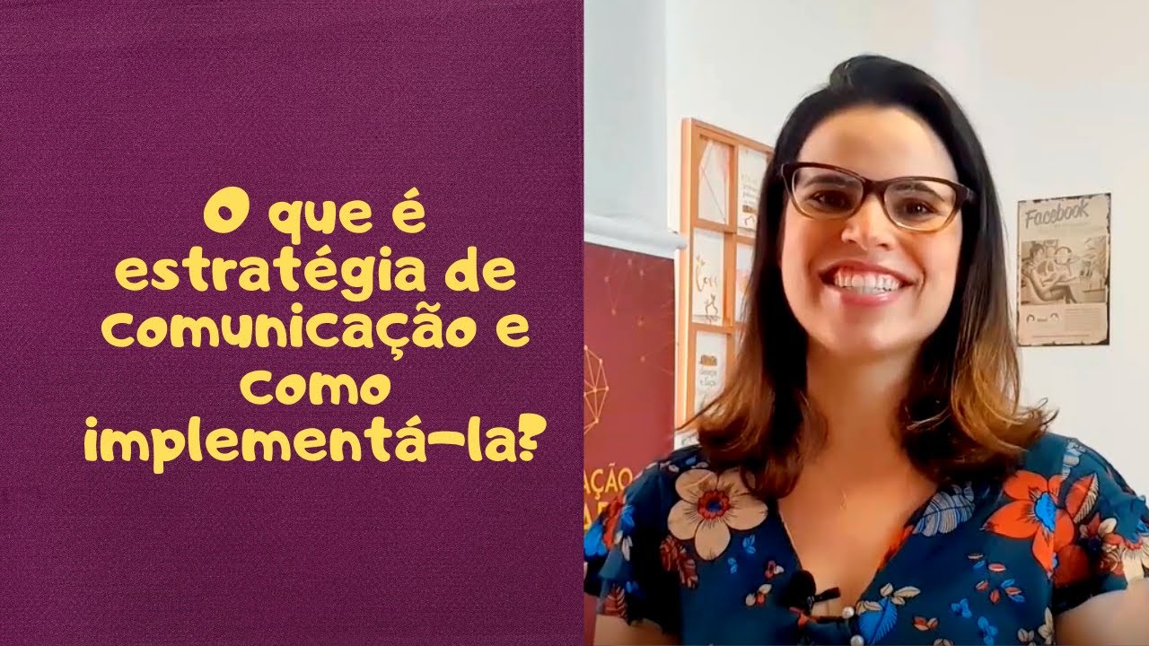 O que é estratégia de comunicação e como implementá-la?