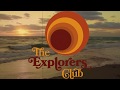 "Look To The Horizon" - The Explorers Club (Official Lyric Video)