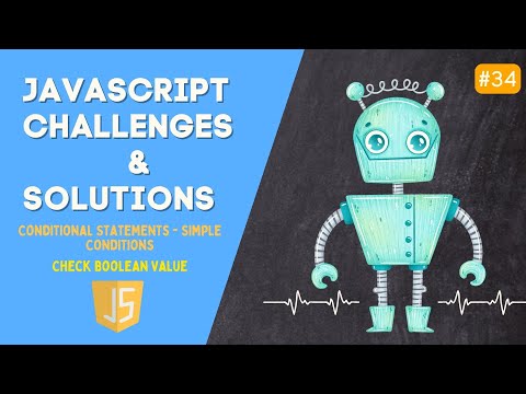 34 Check Boolean Value Javascript Basic Challenges Conditional Statements Simple Conditions