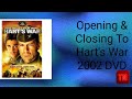 Opening Closing To Hart S War 2002 DVD