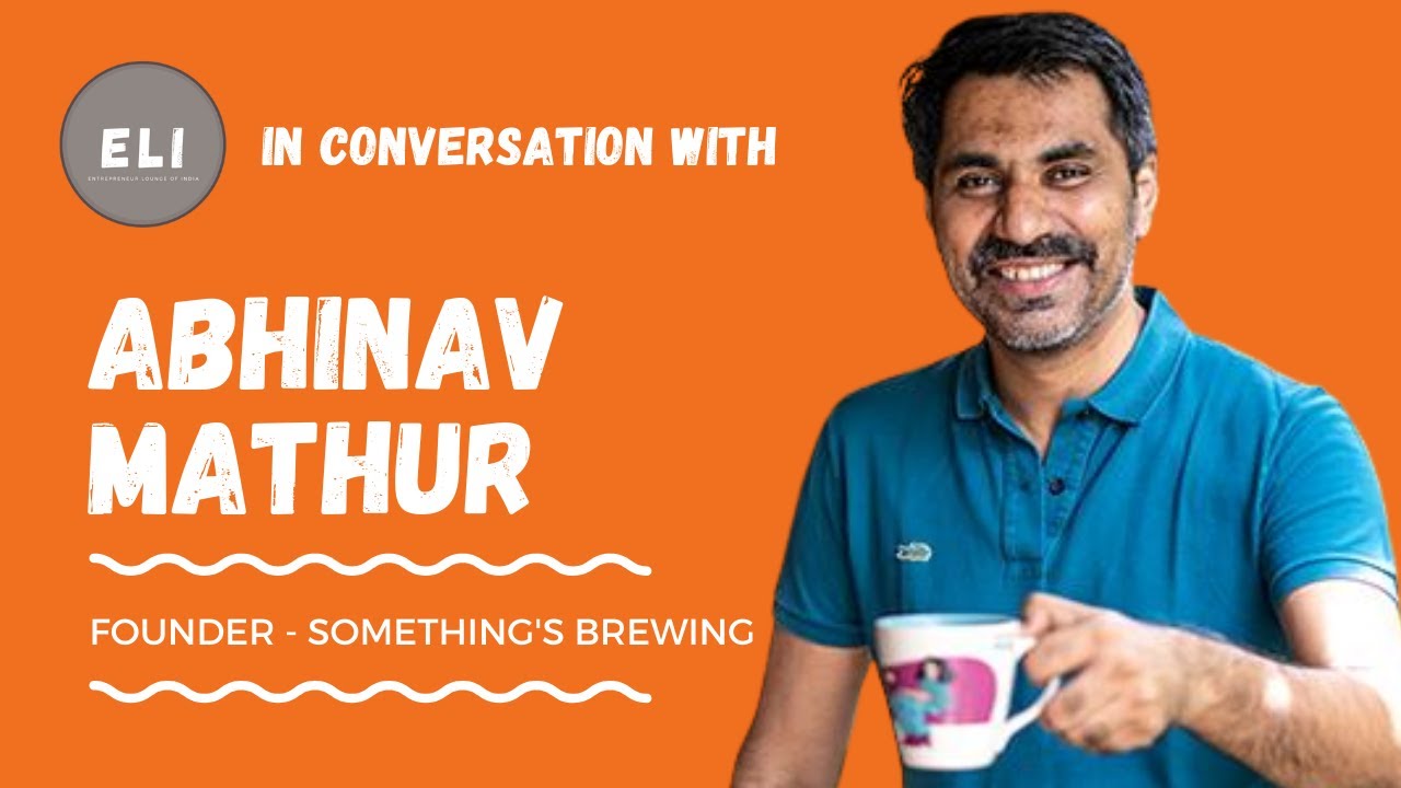 Brewing Success: Abhinav Mathur's Inspiring Journey with 'Something's Brewing