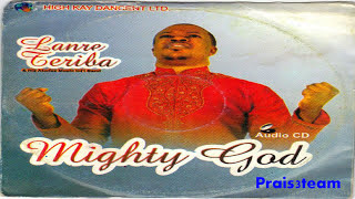 Lanre Teriba - Mighty God