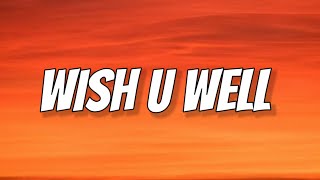 French Montana, Swae Lee - Wish U Well (Lyrics)